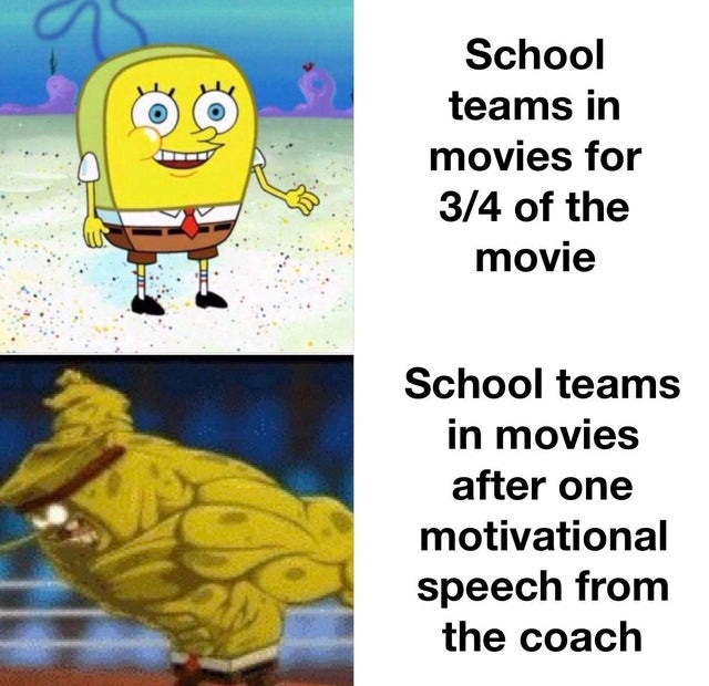 gen z wwiii memes - School teams in movies for 34 of the movie School teams in movies after one motivational speech from the coach