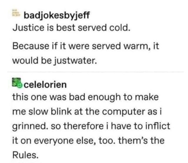 lil debbie white girl mob - badjokesbyjeff Justice is best served cold. Because if it were served warm, it would be justwater. Le celelorien this one was bad enough to make me slow blink at the computer as i grinned. so therefore i have to inflict it on e