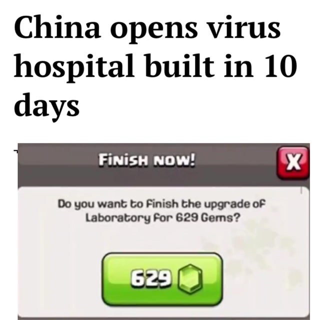 multimedia - China opens virus hospital built in 10 days Finish Now! Do you want to finish the upgrade of Laboratory for 629 Gems?