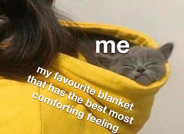 photo caption - me my favourite blanket that has the best most comforting feeling