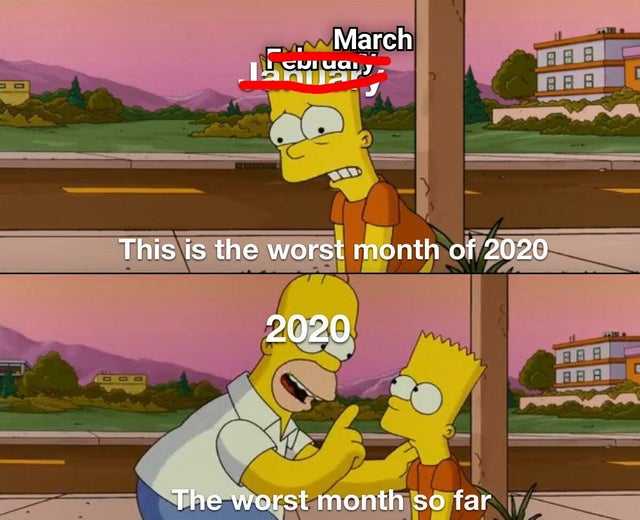 dank memes 2020 - March ni Bb Fee This is the worst month of 2020 2020 B Bbl The worst month so far 7