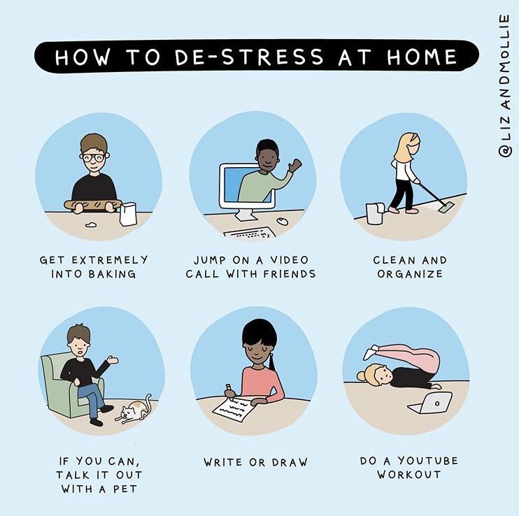 cartoon - How To DeStress At Home And Mollie o Get Extremely Into Baking Jump On A Video Call With Friends Clean And Organize Write Or Draw If You Can Talk It Out With A Pet Do A Youtube Workout