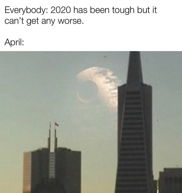 transamerica pyramid - Everybody 2020 has been tough but it can't get any worse. April