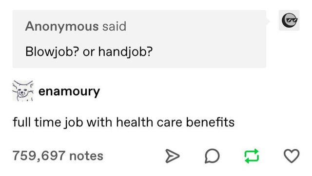could kill you tumblr post - Anonymous said Blowjob? or handjob? sem enamoury full time job with health care benefits 759,697 notes > D