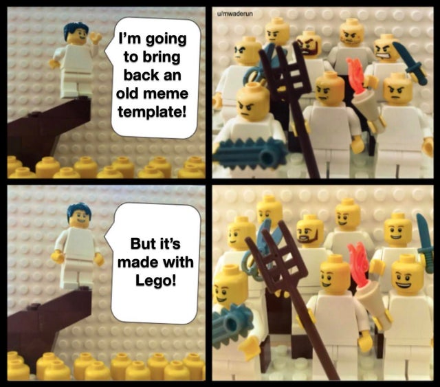 cartoon - umwaderun I'm going to bring back an old meme template! But it's made with Lego!