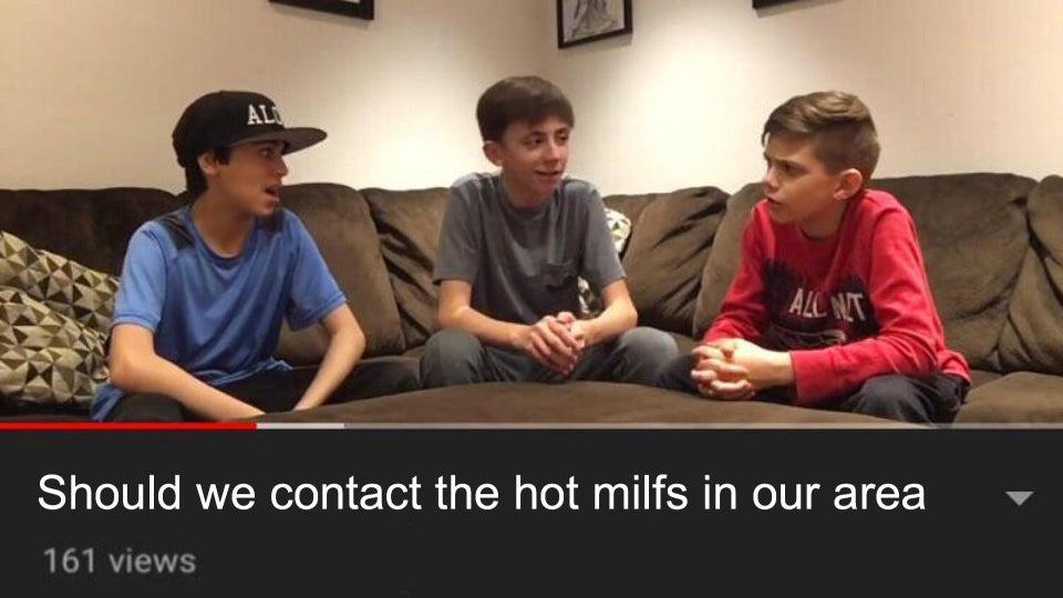 fortnite actually overrated - youtube video title three kids sitting around a couch - Should we contact the hot milfs in our area?