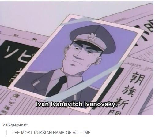 most russian name ever - Ivan Ivanovitch Ivanovsky. F callgespenst | The Most Russian Name Of All Time