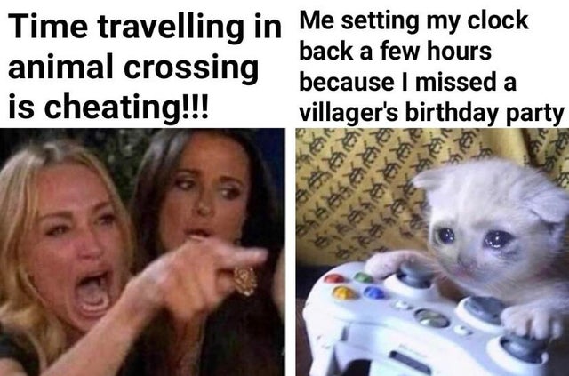 dank memes clean animal - Time travelling in Me setting my clock back a few hours animal crossing because I missed a is cheating!!! villager's birthday party