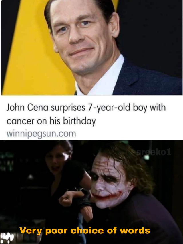 photo caption - John Cena surprises 7yearold boy with cancer on his birthday winnipegsun.com esreeko1 Very poor choice of words