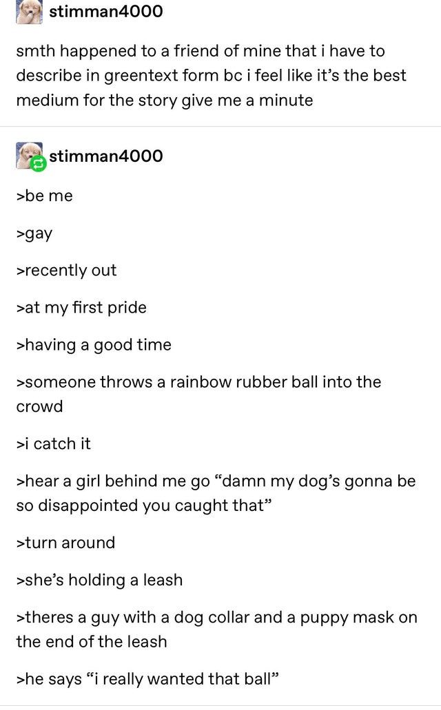 contact reporting template - stimman4000 smth happened to a friend of mine that i have to describe in greentext form bc i feel it's the best medium for the story give me a minute stimman 4000 >be me >gay >recently out >at my first pride >having a good tim