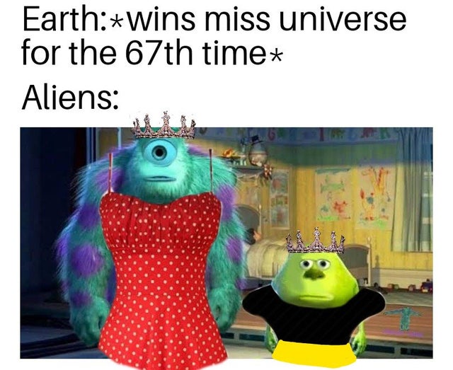 mike wazowski sully face swap - Earthwins miss universe for the 67th timex Aliens