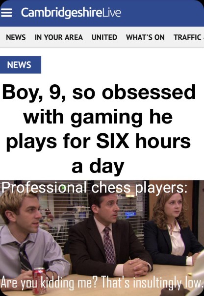 you kidding me that's insultingly low - CambridgeshireLive News In Your Area United What'S On Traffic News Boy, 9, so obsessed with gaming he plays for Six hours a day Professional chess players Are you kidding me? That's insultingly low.