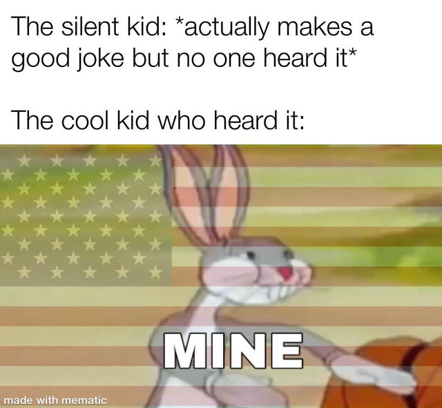 cartoon - The silent kid actually makes a good joke but no one heard it The cool kid who heard it Mine made with mematic