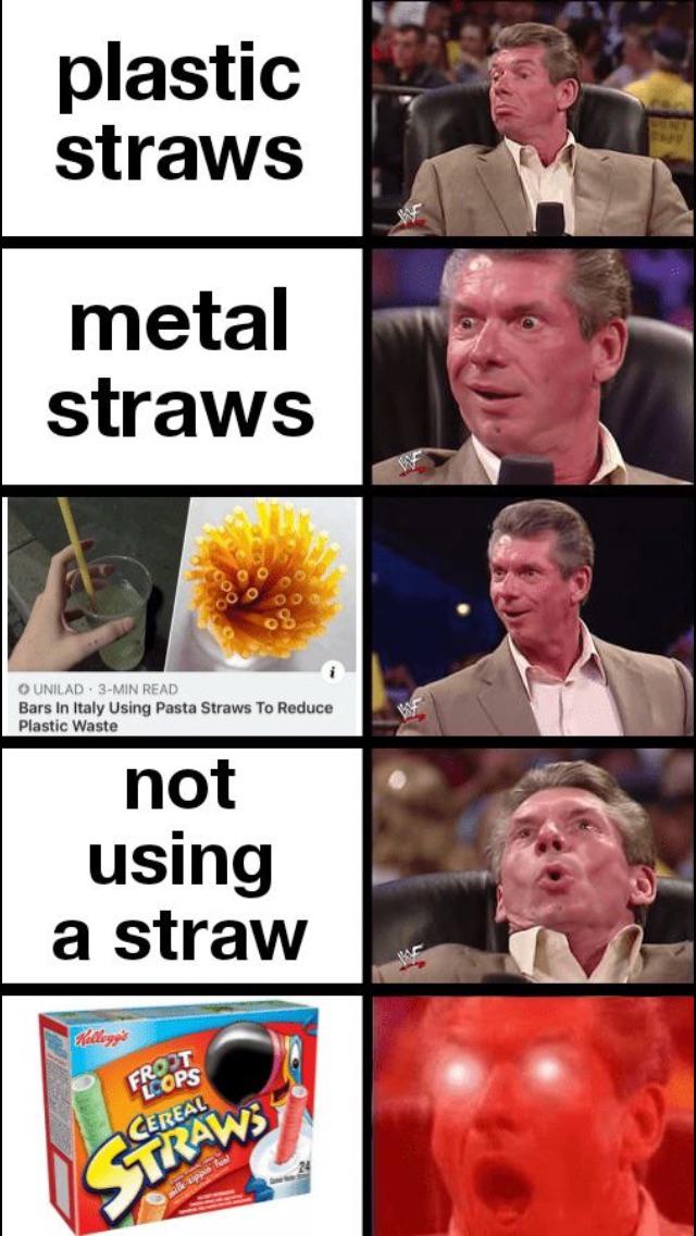 cereal straws meme - plastic straws metal straws O Unilad 3Min Read Bars In Italy Using Pasta Straws To Reduce Plastic Waste not using a straw Kelly Froot Tops Cereal Straws