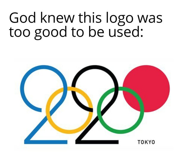God knew this logo was too good to be used 25 Tokyo