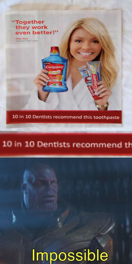 poster - Together they work oven better! Curya 10 in 30 Dentists recommend this toothpaste 10 in 10 Dentists recommend th Impossible