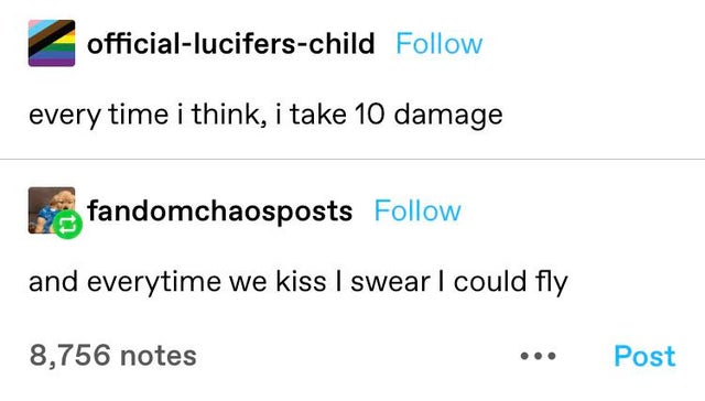 diagram - officialluciferschild every time i think, i take 10 damage fandomchaosposts and everytime we kiss I swear I could fly 8,756 notes Post