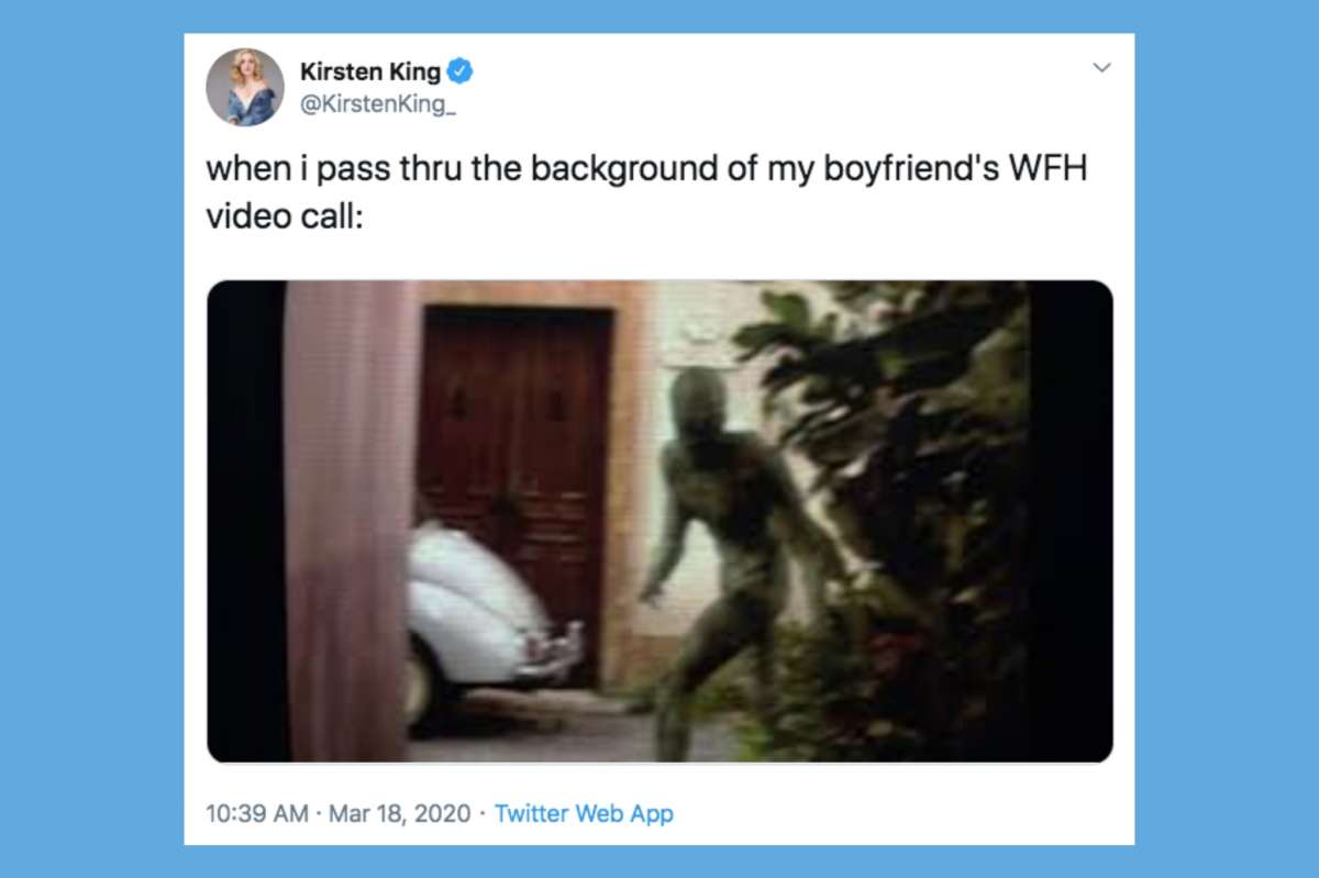 signs alien - Kirsten King . when i pass thru the background of my boyfriend's Wfh video call . Twitter Web App
