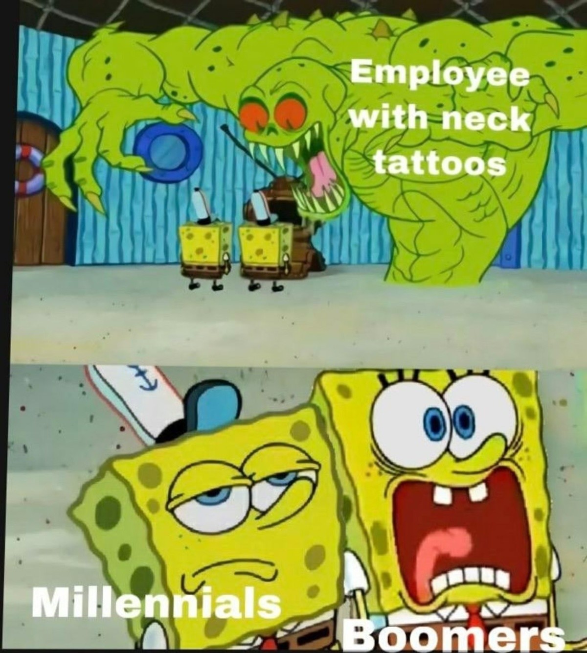 coronavirus meme spongebob - Employee with neck tattoos Millennials Boomers