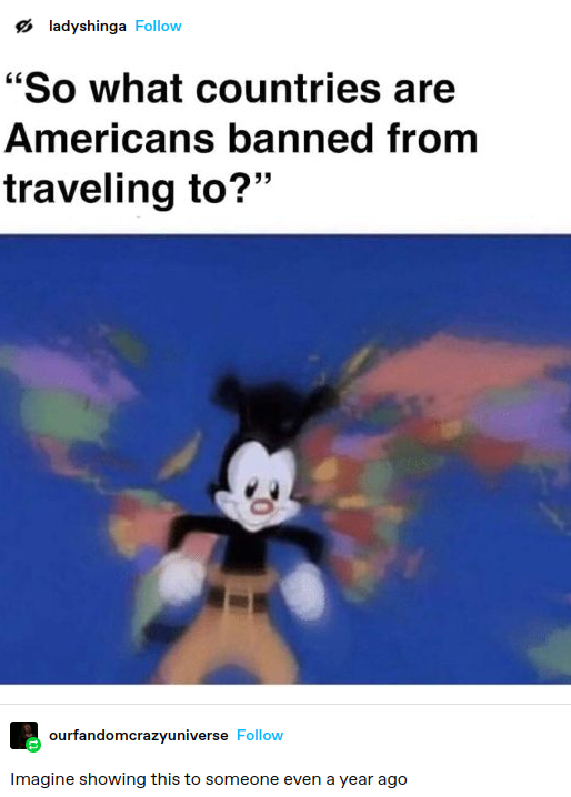 super rich kid meme - ladyshinga So what countries are Americans banned from traveling to? ourfandomcrazyuniverse Imagine showing this to someone even a year ago