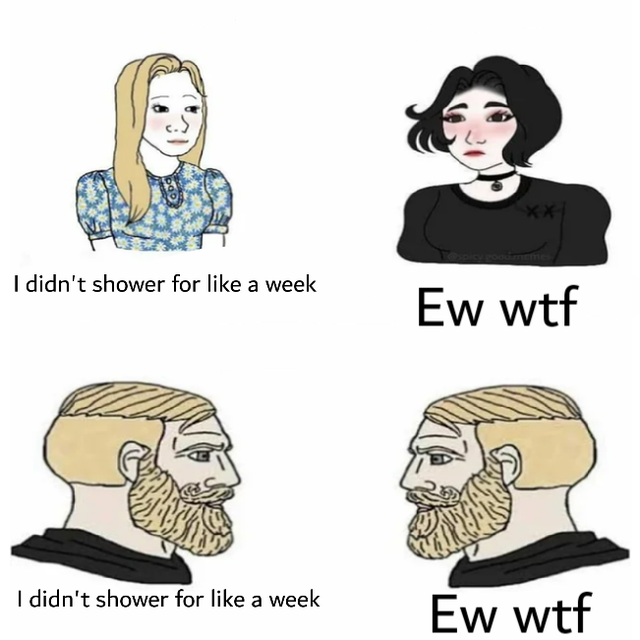 cartoon - I didn't shower for a week Ew wtf I didn't shower for a week Ew wtf