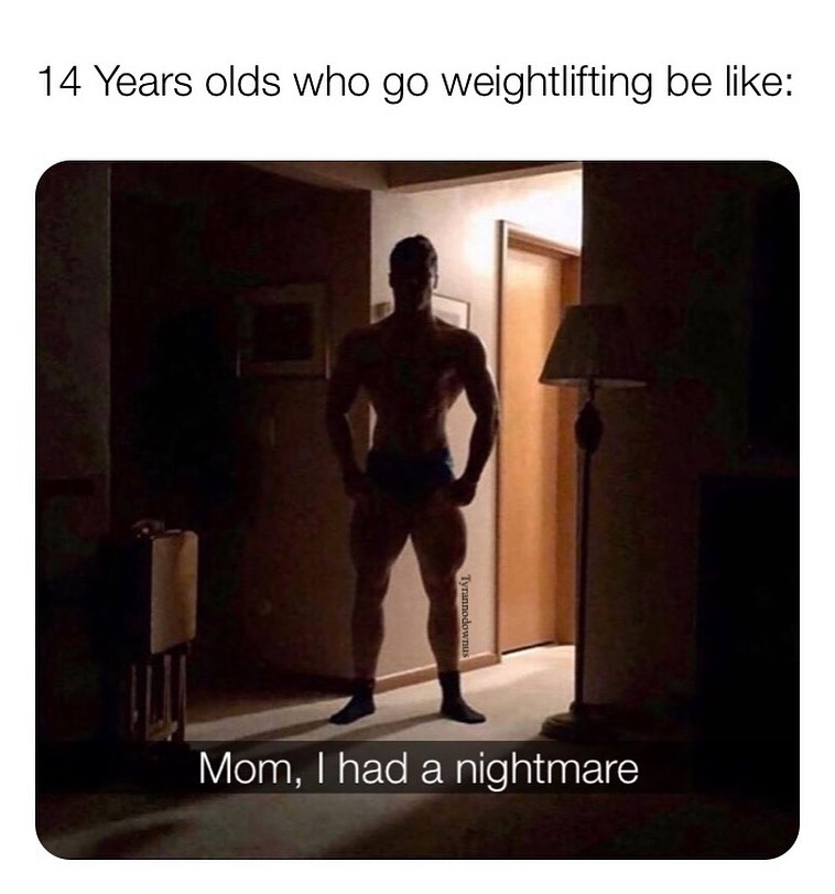 shoulder - 14 Years olds who go weightlifting be Tyrannodownus Mom, I had a nightmare
