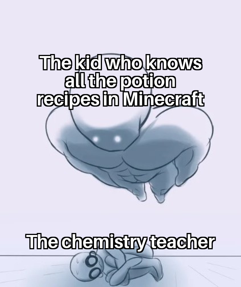 cartoon - The kid who knows all the potion recipes in Minecraft The chemistry teacher
