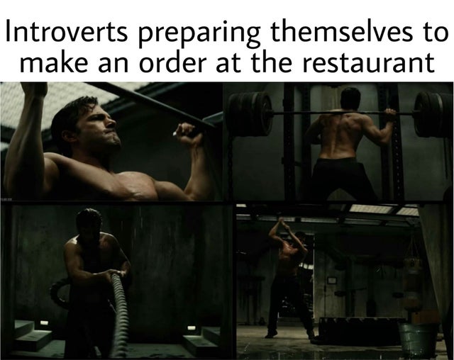 muscle - Introverts preparing themselves to make an order at the restaurant
