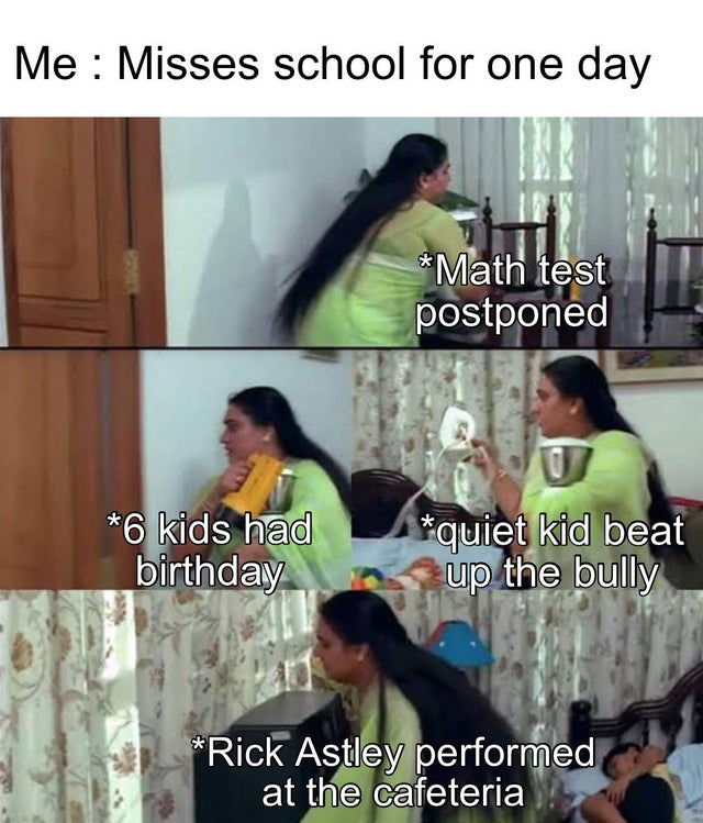 cid moosa troll - Me Misses school for one day Math test postponed 6 kids had birthday quiet kid beat up the bully Rick Astley performed at the cafeteria