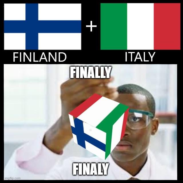 finally meme - Italy Finland Finally Finaly imgflip.com