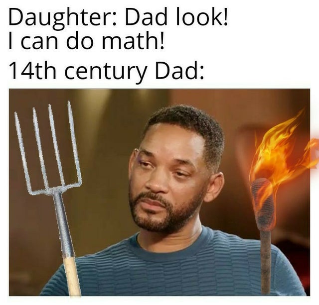 memes rapper - Daughter Dad look! I can do math! 14th century Dad
