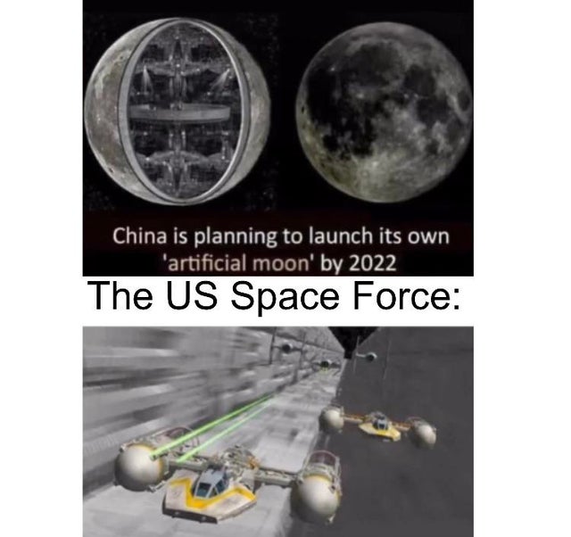 china artificial moon meme - China is planning to launch its own 'artificial moon' by 2022 The Us Space Force