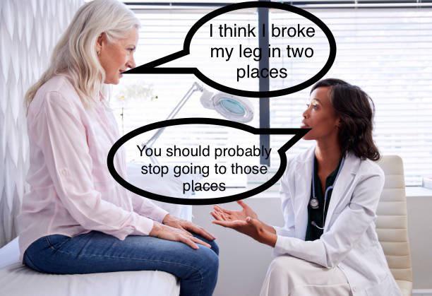 stock image doctor and patient - I think I broke my leg in two places You should probably stop going to those places