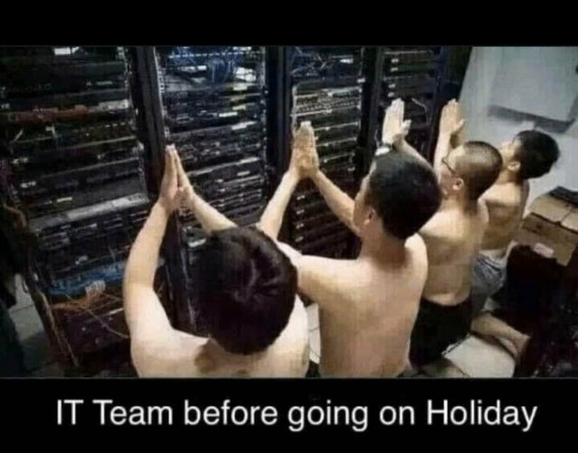 team before holiday - It Team before going on Holiday