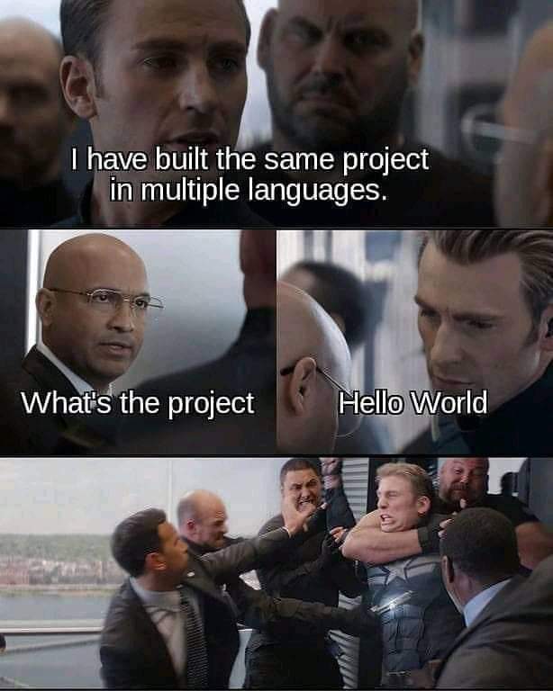 captain america meme hindi - I have built the same project in multiple languages. What's the project Hello World