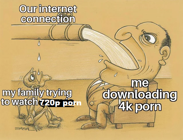 Our internet connection me my family trying to watch 720p porn downloading 4k porn Bacal
