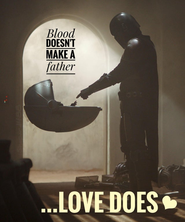 new episodes mandalorian - Blood Doesn'T Make A father ...Love Does