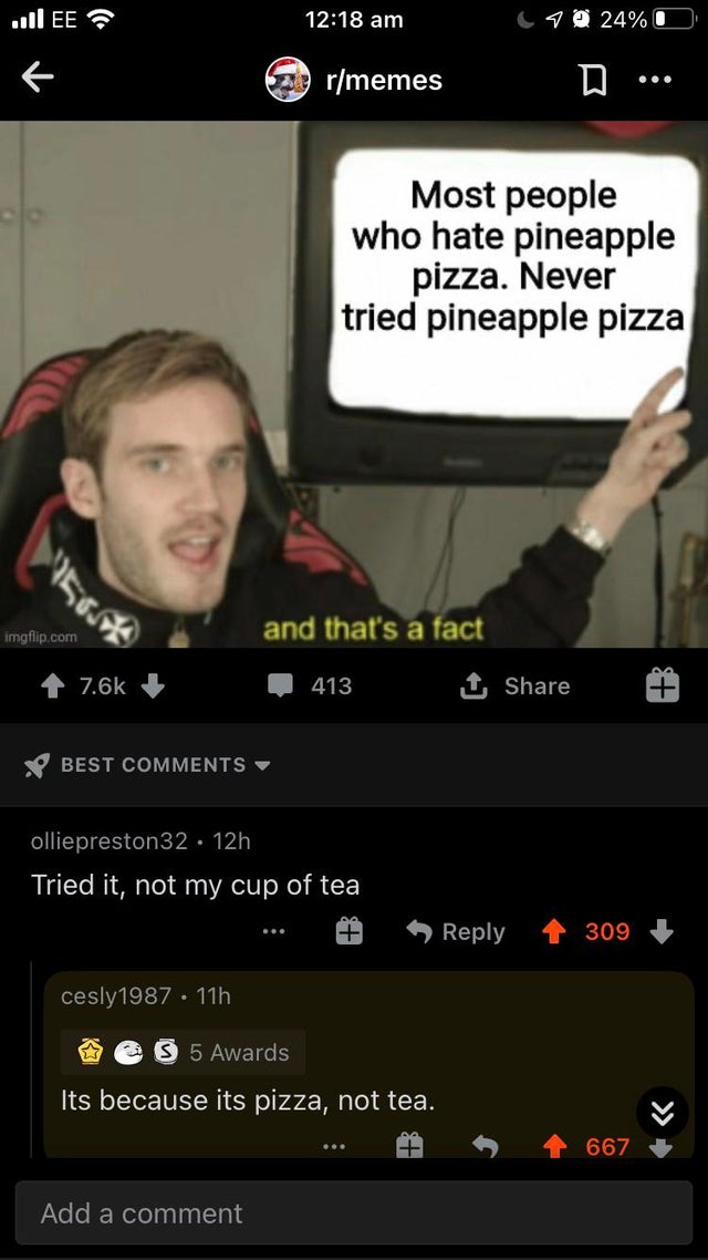 you are now breathing manually meme - Ee 10 24% 20 rmemes D ... Most people who hate pineapple pizza. Never tried pineapple pizza imgflip.com and that's a fact 413 1 Best olliepreston32 12h Tried it, not my cup of tea 309 cesly1987 11h S 5 Awards Its beca