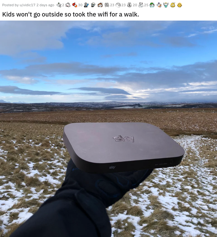 sky - Posted by widict? 2 days 20 Kids won't go outside so took the wifi for a walk.