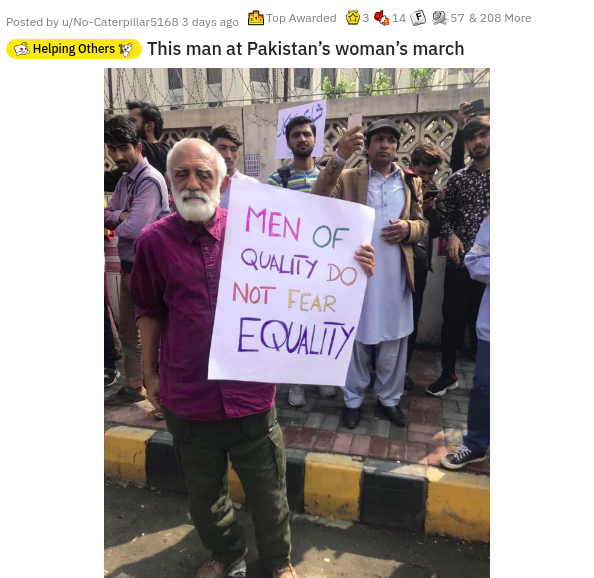 men of quality don t fear equality - Posted by uNoCaterpillar5168 3 days ago Top Awarded 14 F 57 & 208 More Helping Others 1 This man at Pakistan's woman's march Tiig Life Men Of Quality Do Not Fear Equality