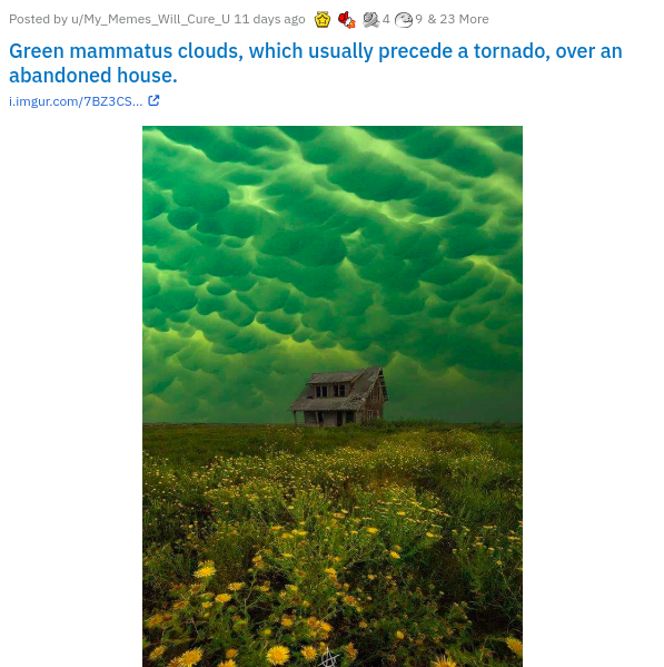 mayhem aaron groen - Posted by uMy_Memes_Will_Cure_U 11 days ago e9 & 23 More Green mammatus clouds, which usually precede a tornado, over an abandoned house. i.imgur.com7BZ3CS... C