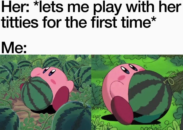kirby eating watermelon - Her lets me play with her titties for the first time Me E ro 3