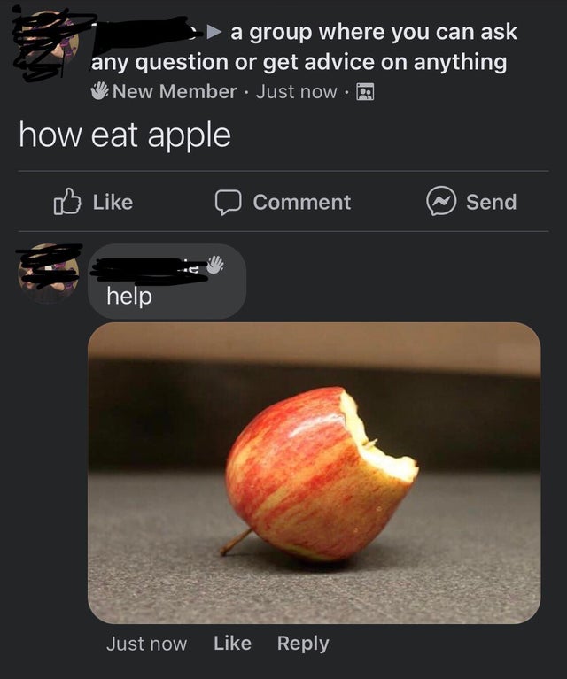 computer wallpaper - a group where you can ask any question or get advice on anything New Member Just now how eat apple Comment Send help Just now