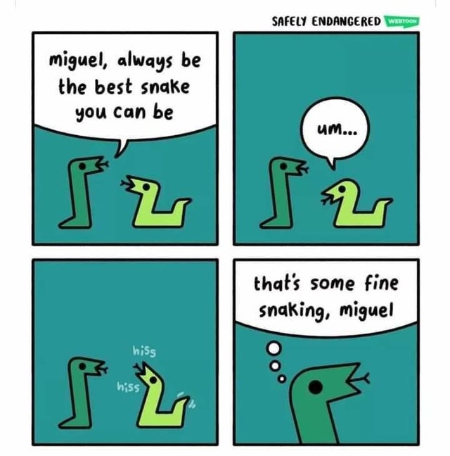 safely endangered snake - Safely Endangered Webtoon miguel, always be the best snake you can be um... Iz q that's some fine snaking, miguel hiss hiss