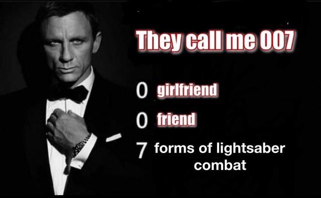 fondos de pantalla james bond - They call me 007 O girlfriend O friend 7 forms of lightsaber combat