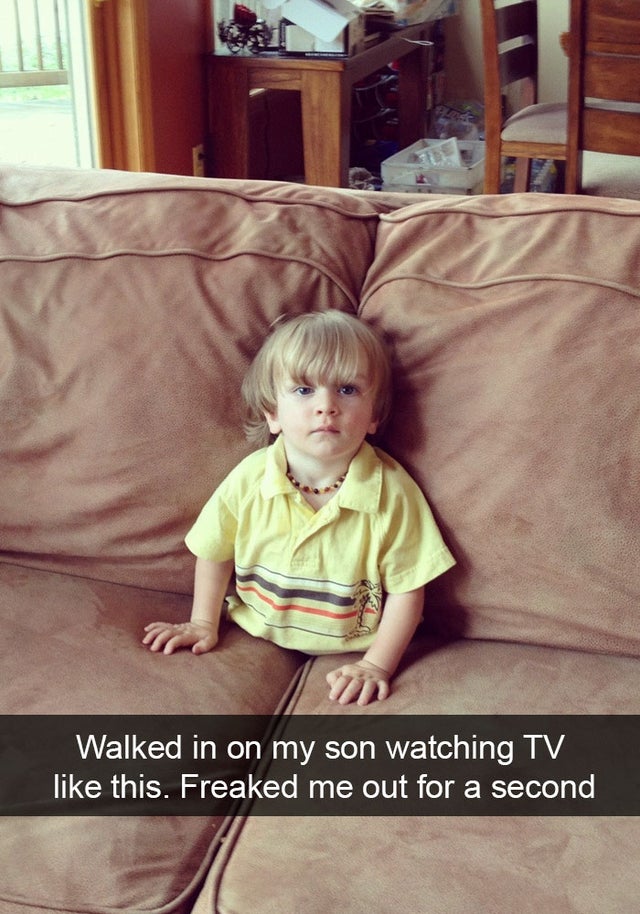 embarrassing photos for kids - Walked in on my son watching Tv this. Freaked me out for a second