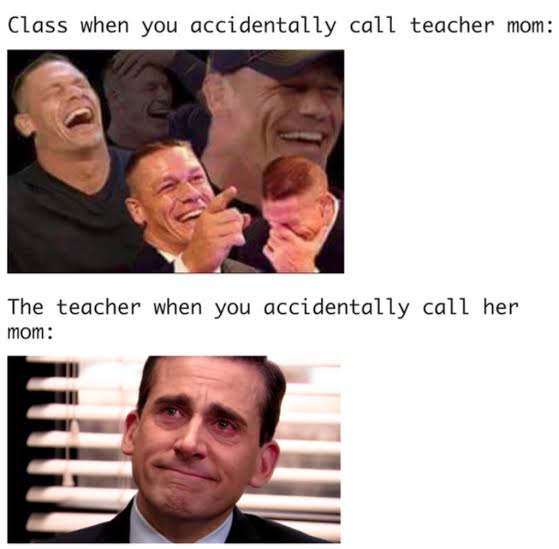 class when you accidentally call the teacher mom - Class when you accidentally call teacher mom The teacher when you accidentally call her mom Ve