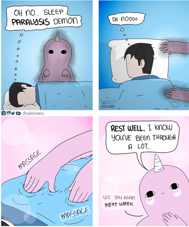 sskait comics - Oh no. Sleep Paralysis Demon Oh noooo . o ODDschuonics Rest Well, I know You'Ve Been Through A Lot Massage See You Again Next Week Massace