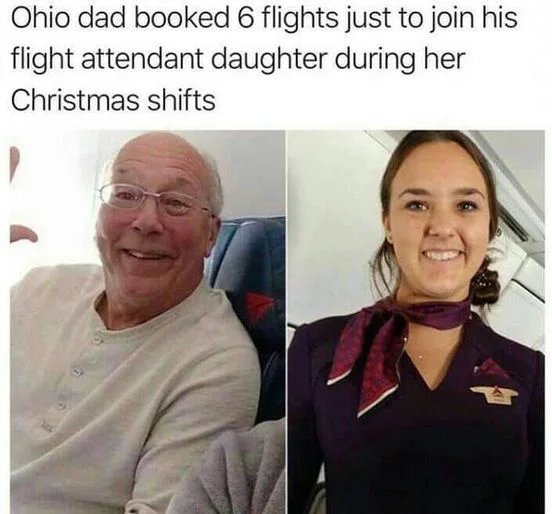 Daughter - Ohio dad booked 6 flights just to join his flight attendant daughter during her Christmas shifts