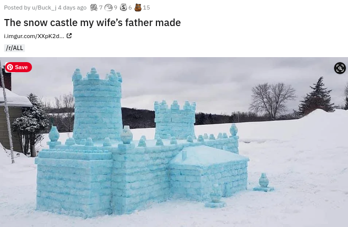 snow - 15 Posted by uBuck_j 4 days ago 79 36 The snow castle my wife's father made i.imgur.comXXpK2d... C rAll Save @